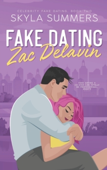Image for Fake Dating Zac Delavin