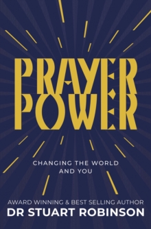 Image for Prayer Power: Changing the World and You