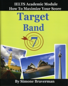 Image for Target band 7  : IELTS academic module - how to maximize your score