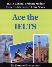 Image for Ace the IELTS : IELTS General Module