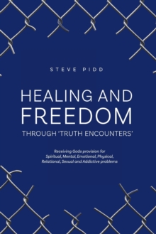 Image for Healing and Freedom Through 'Truth Encounters'