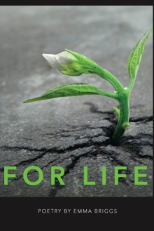 Image for For Life : Poetry by Emma Briggs