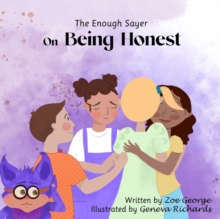 Image for The Enough Sayer on Being Honest