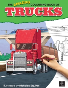 Image for The Amazing Colouring Book of Trucks