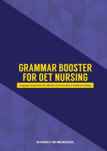 Image for Grammar booster for OET nursing  : language and grammar for effective communication in healthcare settings