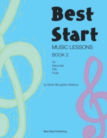 Image for Best Start Music Lessons Book 2 : For recorder, fife, flute.