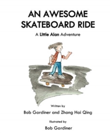 Image for An Awesome Skateboard Ride : A Little Alan Adventure
