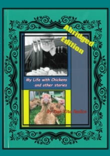 Image for My Life with Chickens and other stories : I Pity The Poor Immigrant