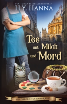 Image for Tee mit Milch und Mord : Ein Oxford-Tearoom-Krimi 2