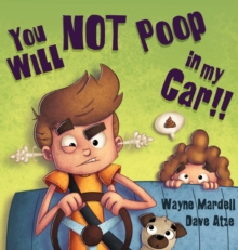 Image for You WILL NOT poop in my car!