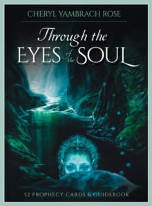 Through the Eyes of the Soul: 52 Prophecy Cards & Guidebook