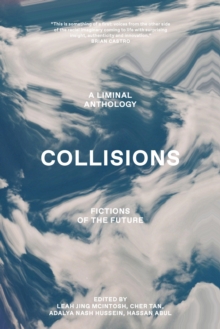Image for Collisions: Fictions of the Future