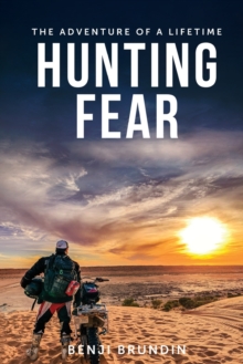 Image for Hunting Fear : The adventure of a lifetime