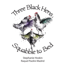 Image for Three Black Hens Squabble to Bed