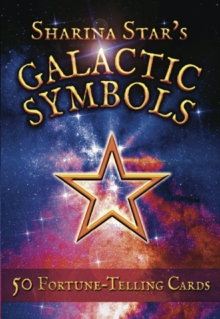 Sharina Star’s Galactic Symbols: 50 Fortune-Telling Cards