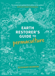 Image for Earth Restorer's Guide to Permaculture : The revised and updated third edition of the author's Earth User's Guide to Permaculture