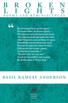 Image for Broken Lights : Poems and Reminiscences of the Late Basil Ramsay Anderson