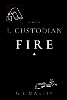 Image for I, Custodian : Fire