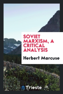 Image for Soviet Marxism, a Critical Analysis