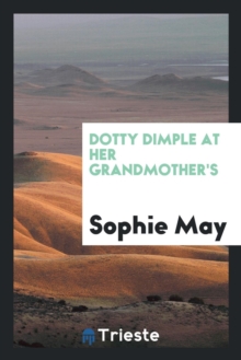 Image for Dotty Dimple at Her Grandmother's