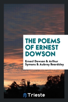 Image for The Poems of Ernest Dowson