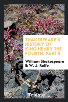 Image for Shakespeare's History of King Henry the Fourth. Part II