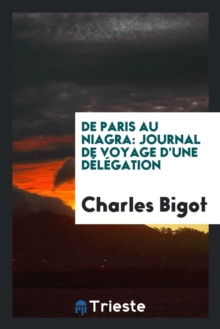 Image for de Paris Au Niagra : Journal de Voyage d'Une D l gation