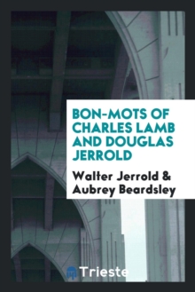 Image for Bon-Mots of Charles Lamb and Douglas Jerrold