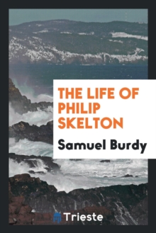 Image for The Life of Philip Skelton