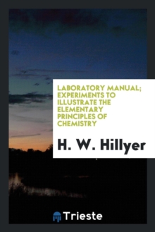 Image for Laboratory Manual; Experiments to Illustrate the Elementary Principles of Chemistry