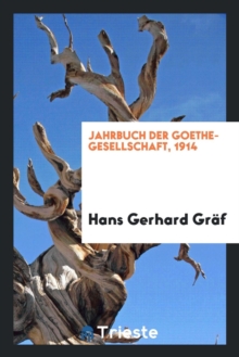 Image for Jahrbuch Der Goethe-Gesellschaft, 1914