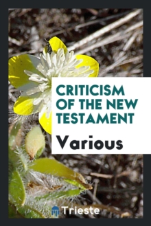 Image for Criticism of the New Testament