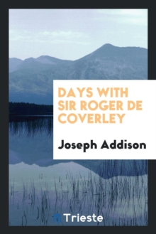 Image for Days with Sir Roger de Coverley
