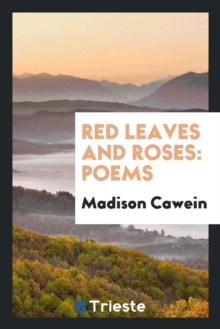 Image for Red Leaves and Roses : Poems