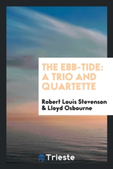 Image for The Ebb-Tide : A Trio and Quartette