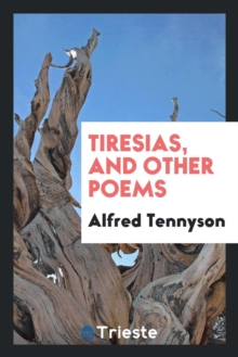 Image for Tiresias, and Other Poems