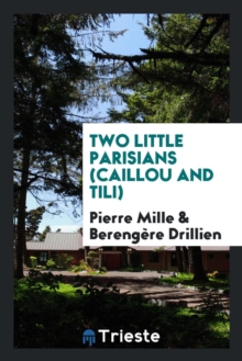 Image for Two Little Parisians (Caillou and Tili)