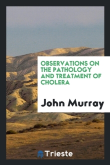 Image for Observations on the pathology and treatment of cholera