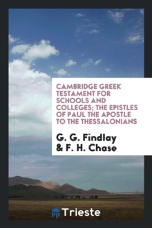 Image for Cambridge Greek Testament for Schools and Colleges; The Epistles of Paul the Apostle to the Thessalonians