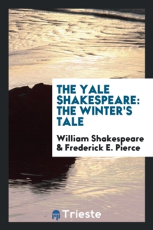 Image for The Yale Shakespeare : The Winter's Tale