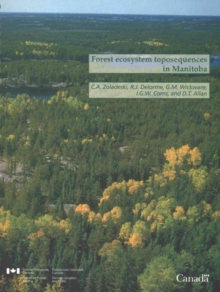 Image for Forest Ecosystem Toposequences in Manitoba
