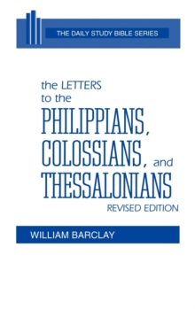 Image for The Letters to the Philippians, Colossians, and Thessalonians