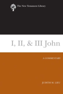 Image for I, II & III John  : a commentary