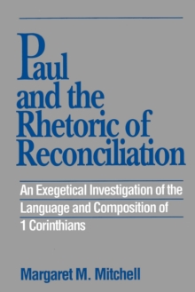 Image for Paul and the Rhetoric of Reconciliation
