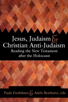 Image for Jesus, Judaism, and Christian Anti-Judaism