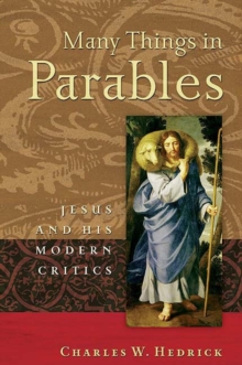 Image for Many things in parable  : Jesus and his modern critics