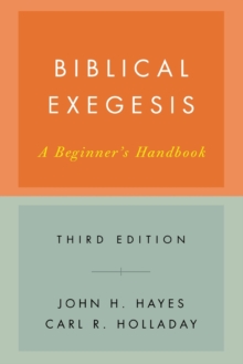 Image for Biblical Exegesis, Third Edition : A Beginner's Handbook
