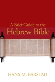 Image for A brief guide to the Hebrew Bible
