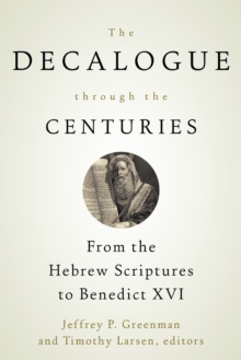 Image for The Decalogue through the Centuries