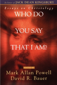 Image for Who Do You Say That I Am?